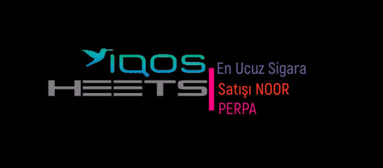 En Ucuz IQOS HEETS Sigara Satışı Noor Perpa